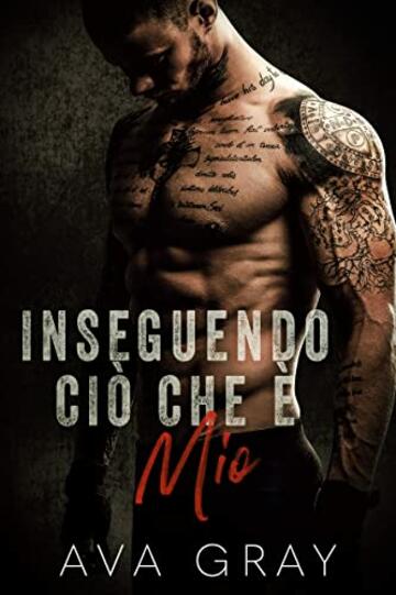 Inseguendo Ci&ograve; che &egrave; Mio