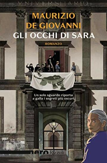 Gli occhi di Sara (Nero Rizzoli) (Le indagini di Sara Vol. 4)