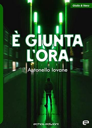 &Egrave; giunta l'ora