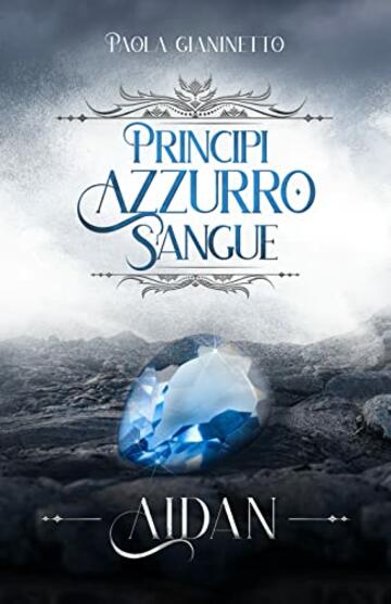 Aidan (Principi Azzurro Sangue Vol. 4)