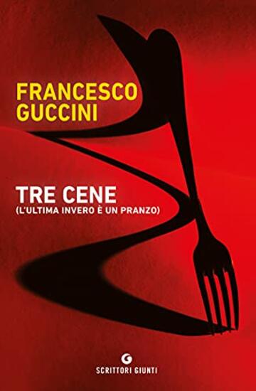 Tre cene: L&rsquo;ultima invero &egrave; un pranzo