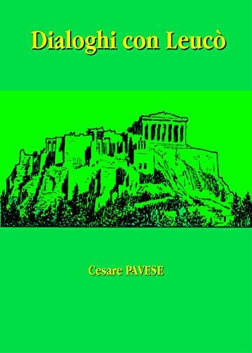 Dialoghi con Leuc&ograve;: (annotated)