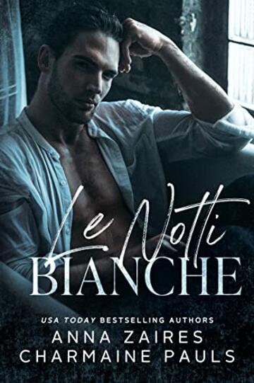 Le Notti Bianche (Dilogia Le Notti Bianche Vol. 1)