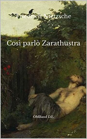 Cos&igrave; parl&ograve; Zarathustra: (Edizione integrale)