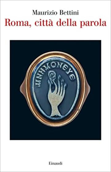 Roma, citt&agrave; della parola