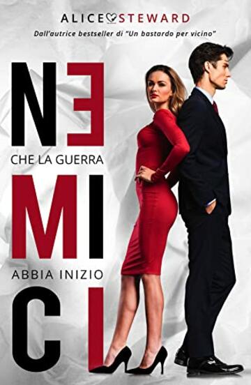 Nemici: Che la guerra abbia inizio (Collana Brightlove) (PubMe Romance)