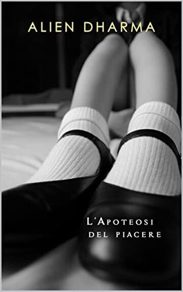 L'APOTEOSI DEL PIACERE: La nuova raccolta di racconti erotici (Racconti erotici XXX Vol. 2)