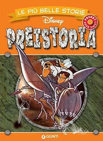 Le pi&ugrave; belle storie sulla Preistoria (Pocket comic book Vol. 7)