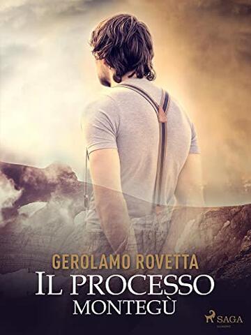 Il Processo Monteg&ugrave;