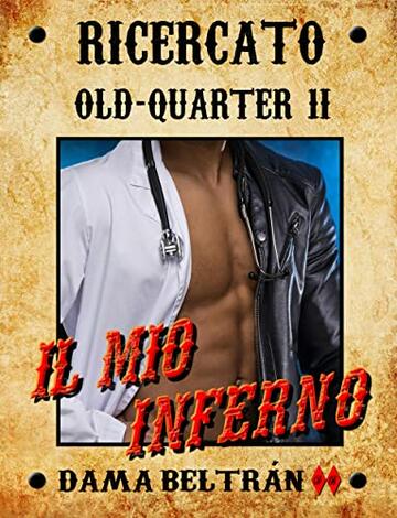 Il mio Inferno: Non &egrave; bene mentire. &Egrave; meglio affrontare la verit&agrave;. (Old-Quarter (IT) Vol. 2)