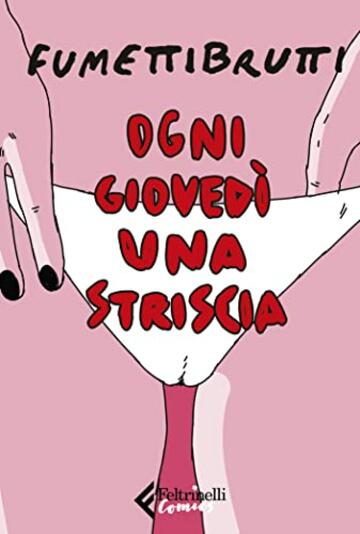 Ogni gioved&igrave; una striscia