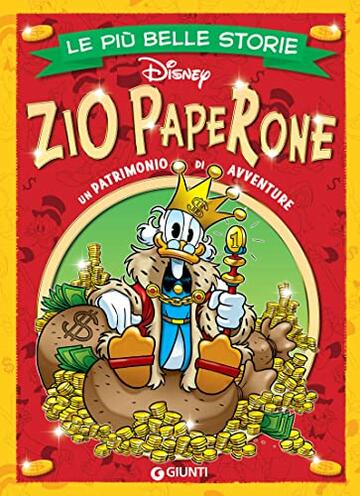 Le pi&ugrave; belle storie di zio Paperone (Storie a fumetti Vol. 64)