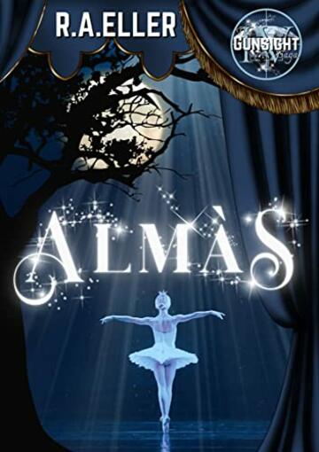Alm&agrave;s (The Gunsight Saga Vol. 4)