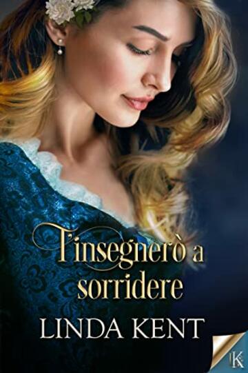 T'insegner&ograve; a sorridere (Greenhill Vol. 1)