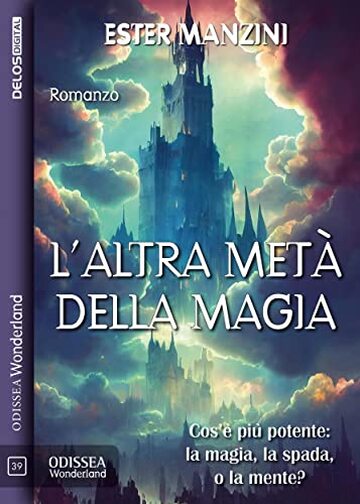 L'altra met&agrave; della magia