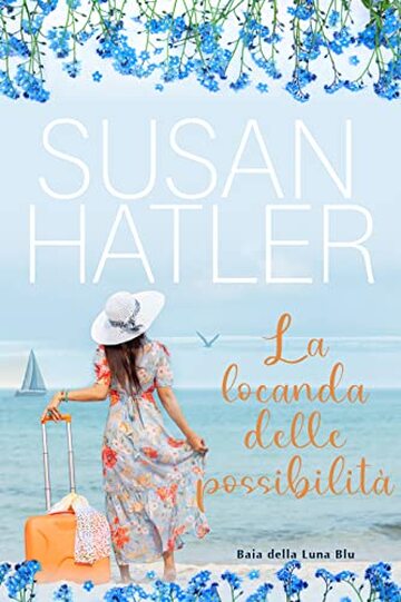 La locanda delle possibilit&agrave; (Baia della Luna Blu Vol. 1)