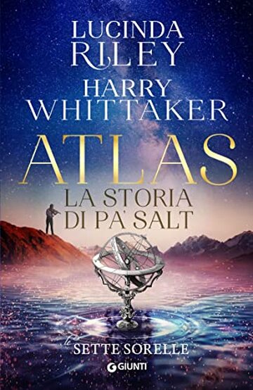 Atlas. La storia di Pa' Salt (Le Sette Sorelle Vol. 8)