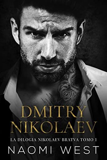 Dmitry Nikolaev (Trilogia Bratva Nikolaev Vol. 1)