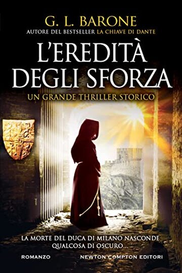 L'eredit&agrave; degli Sforza