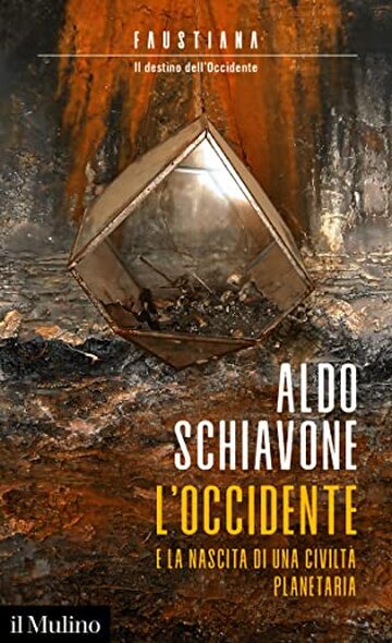 L'Occidente e la nascita di una civilt&agrave; planetaria