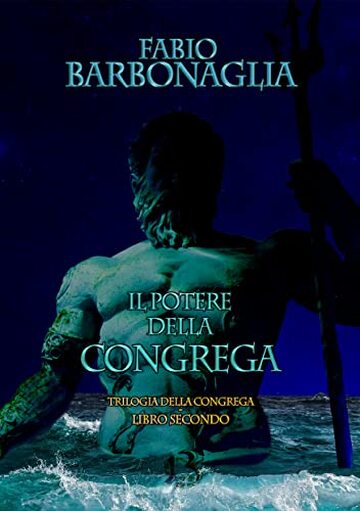 Il potere della Congrega: La profezia della fine e dell&rsquo;inizio sta per essere svelata e la sua comprensione &egrave; di vitale importanza per la Congrega e per il mondo intero