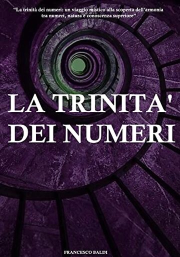 La Trinit&agrave; dei numeri