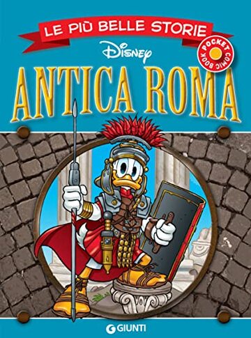 Le pi&ugrave; belle storie sull'Antica Roma (Pocket Comic Book Vol. 18)