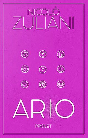 Ario: Prolet (ARIO: MEZZO POLIZIOTTO... QUASI CRIMINALE Vol. 7)