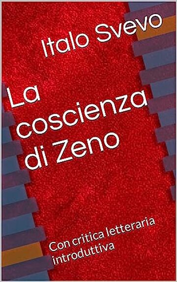 La coscienza di Zeno (Annotato)