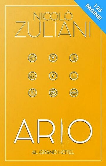 Ario: Al grand hotel (ARIO: MEZZO POLIZIOTTO... QUASI CRIMINALE Vol. 9)