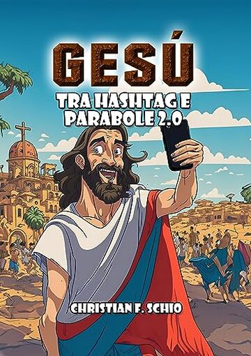 Ges&ugrave; tra Hashtag e Parabole 2.0