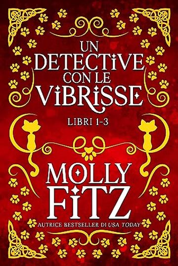 Un Detective Con Le Vibrisse: Libri 1-3
