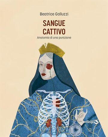 Sangue cattivo: Anatomia di una punizione (Rondini Vol. 1)