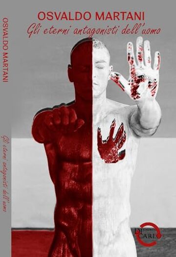 Gli eterni antagonisti dell'uomo