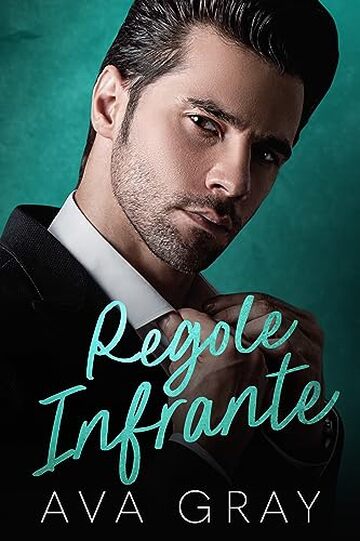 Regole Infrante (I Miliardari Maschi Alfa)