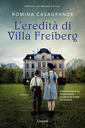 L'eredit&agrave; di villa Freiberg