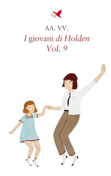 I giovani di Holden &ndash; Vol. 9
