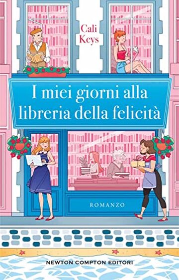 I miei giorni alla Libreria della Felicit&agrave;