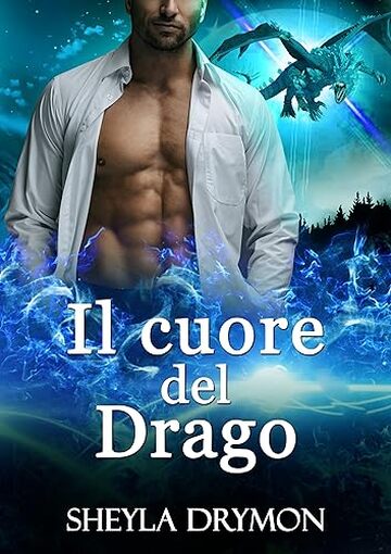 Il cuore del drago: Compagni del drago Vol.2