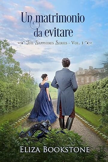 Un matrimonio da evitare (The Sapphires Series Vol. 1)