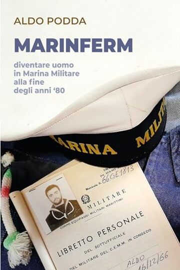 Marinferm: Diventare uomo in Marina Militare alla fine degli anni Ottanta