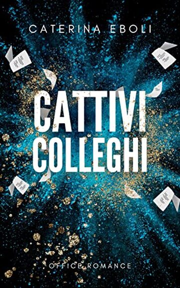Cattivi colleghi: Office romance