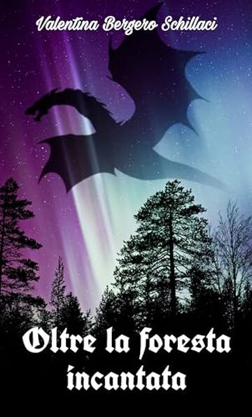 Oltre la foresta incantata