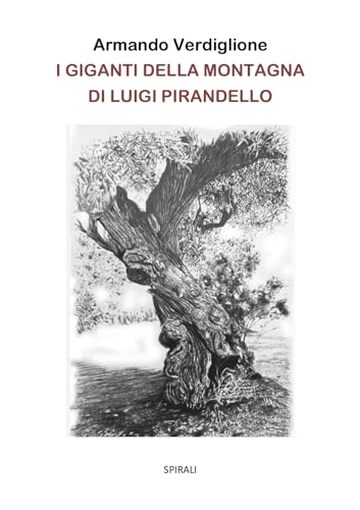 I giganti della montagna di Luigi Pirandello