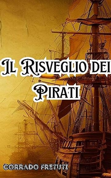 Il Risveglio dei Pirati