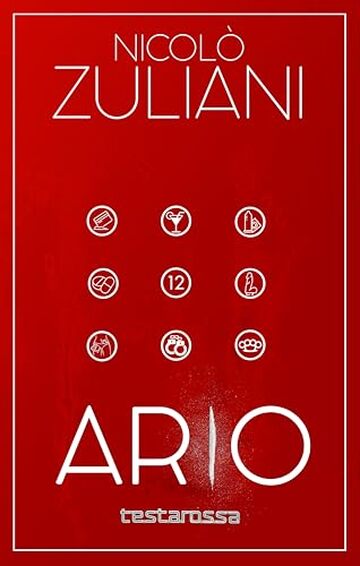 Ario: Testarossa (ARIO: MEZZO POLIZIOTTO... QUASI CRIMINALE Vol. 12)