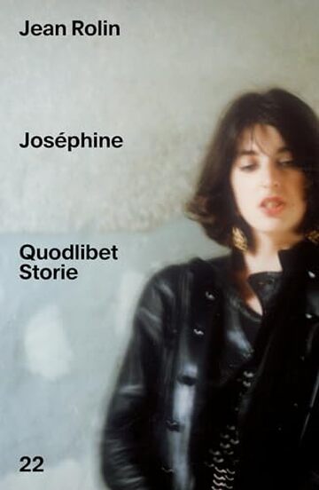 Jos&eacute;phine (Quodlibet Storie)
