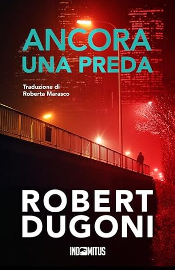 Ancora una preda (Tracy Crosswhite Vol. 10)