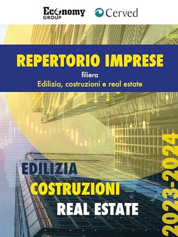 Repertorio imprese 2023-2024 Filiera Edilizia, costruzioni e real estate