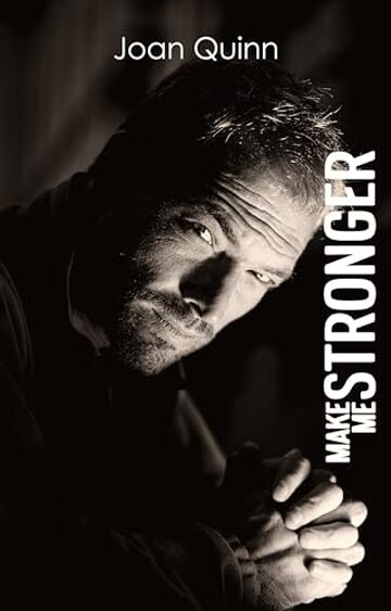 Make Me Stronger (Make Me Series Vol. 2)